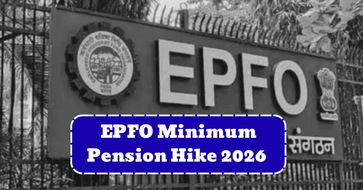 EPFO Minimum Pension Hike 2026